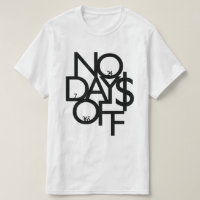 No Days Off White/Black