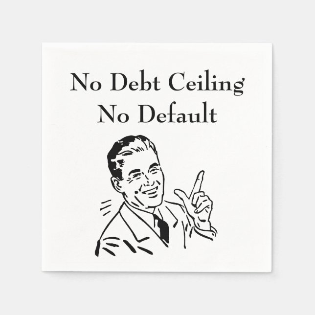 No Debt Ceiling, No Default Napkin (Front)