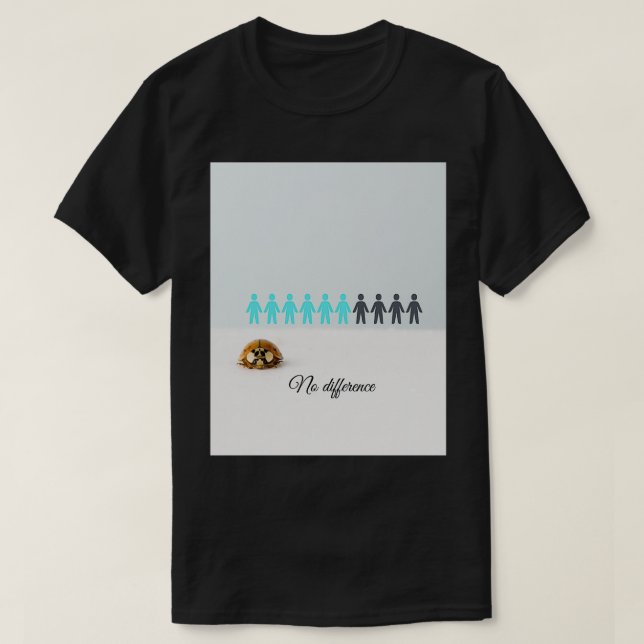 No difference T-Shirt (Design Front)