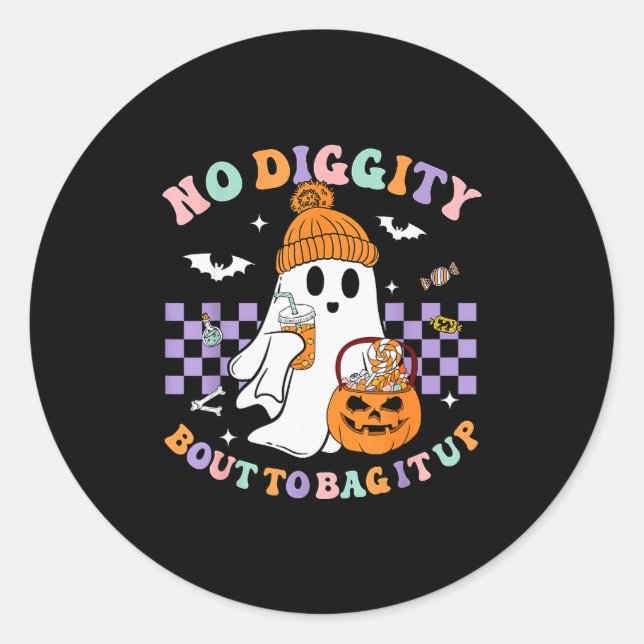 No Diggity Bout To Bag It Up Cute Ghost Halloween  Classic Round Sticker (Front)