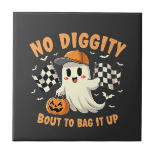 No Diggity Bout to Bag It Up Halloween Ghost Tile