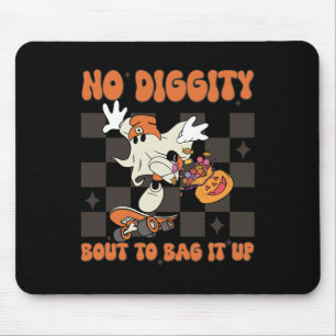 No Diggity Bout To Bag It Up Halloween Skateboard Mouse Pad
