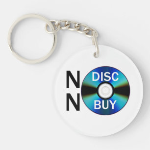 No Disc, No Buy Keychain