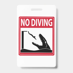 No Diving (Mosasaurus) Badge