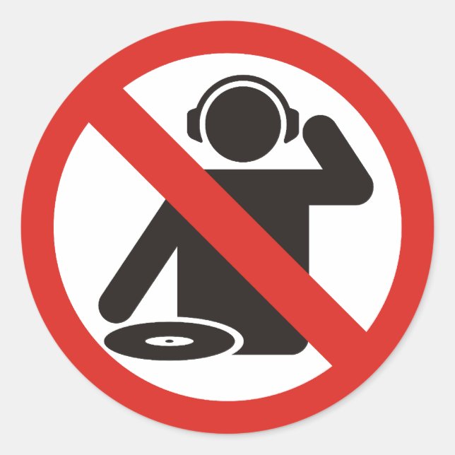 No-dj zone classic round sticker (Front)