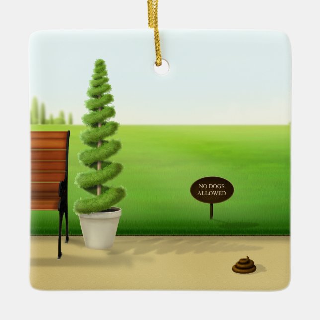 "No Dogs Allowed" "Keep Off the Grass" Gardener's  Ceramic Ornament (Front)