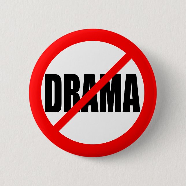 "NO DRAMA" 2 INCH ROUND BUTTON (Front)