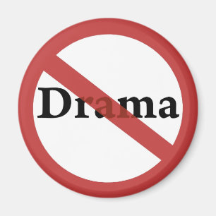 No Drama Allowed! Magnet