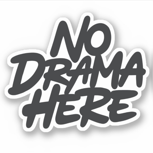 No Drama Here (Front)