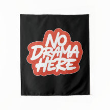 No Drama Here