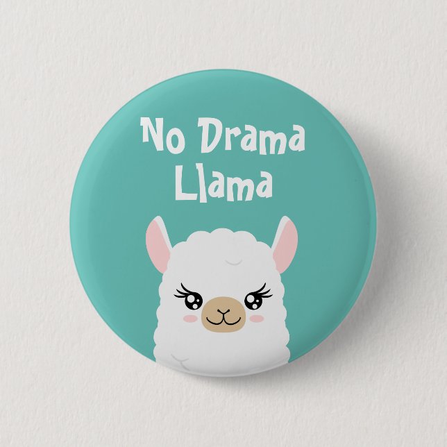 No Drama Llama 2 Inch Round Button (Front)