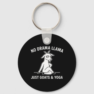 No Drama Llama Just Goats And Yoga Funny Animal Yo Keychain