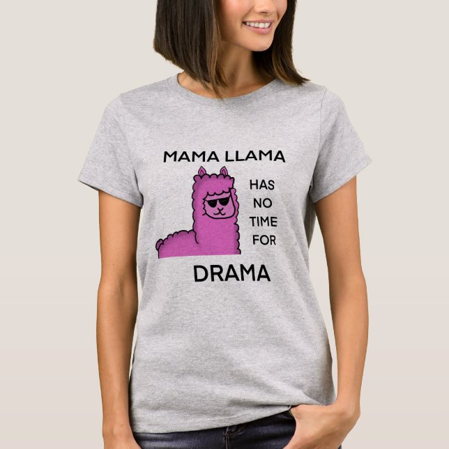 No drama mama llama T-Shirt (Front)