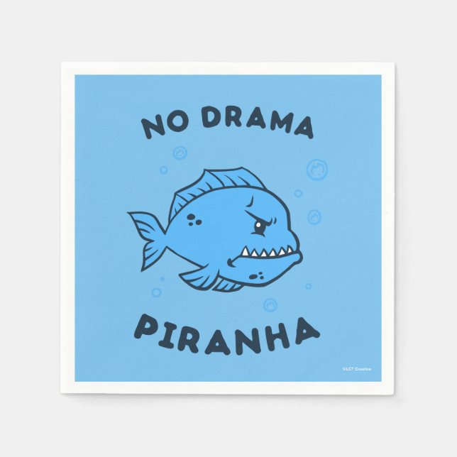 No Drama Piranha Napkin (Front)