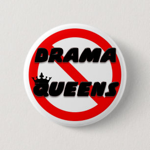 No Drama Queens 2 Inch Round Button