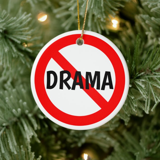 NO DRAMA Sign in Red, White and Black Christmas Ceramic Ornament (Tree)