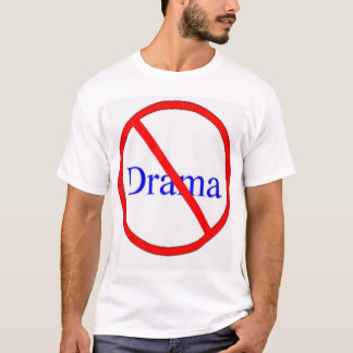 No Drama T-Shirt