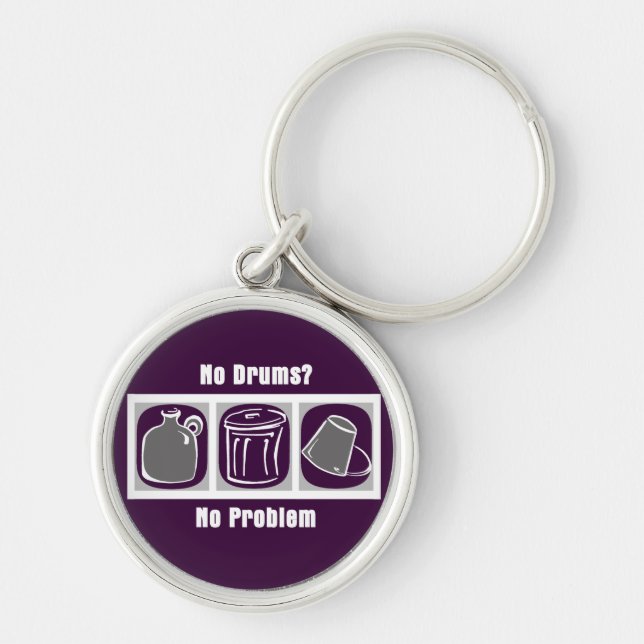 No Drums No Problem Keychain (Front)
