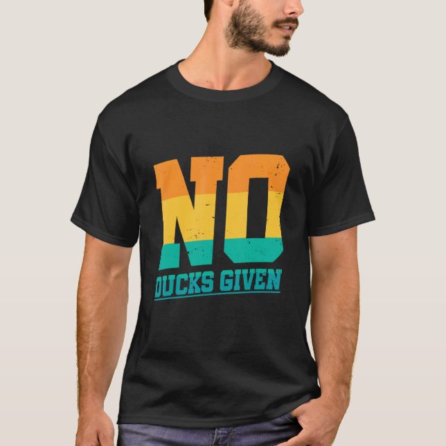 No Ducks Given Dodgeball Player T-Shirt (Front)