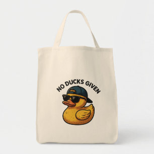 No Ducks Given Tote Bag