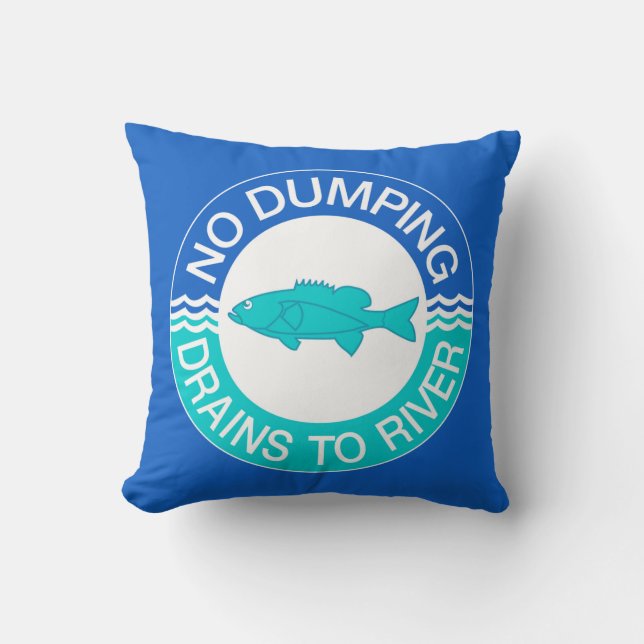 No Dumping Drains To River, Sign, New Jersey, US Throw Pillow (Front)