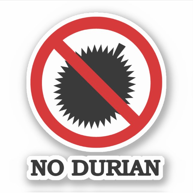 NO Durian Tropical Fruit Sign (Front)
