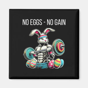 No Eggs - No Gain  Magnet
