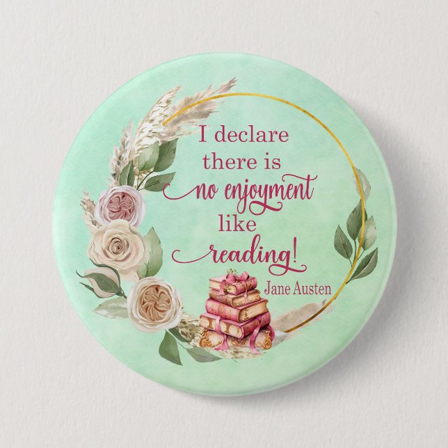 No enjoyment like reading Jane Austen Quote Button (Front)