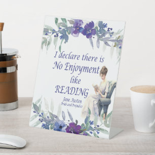 No Enjoyment Like Reading Quote Tabletop Sign