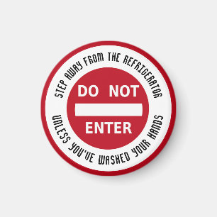 NO ENTRY Refrigerator Wash Your Hands Customized Magnet