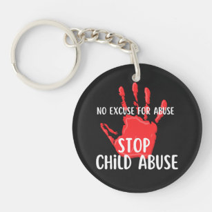 No excuse for abuse. Stop Child Abuse Keychain