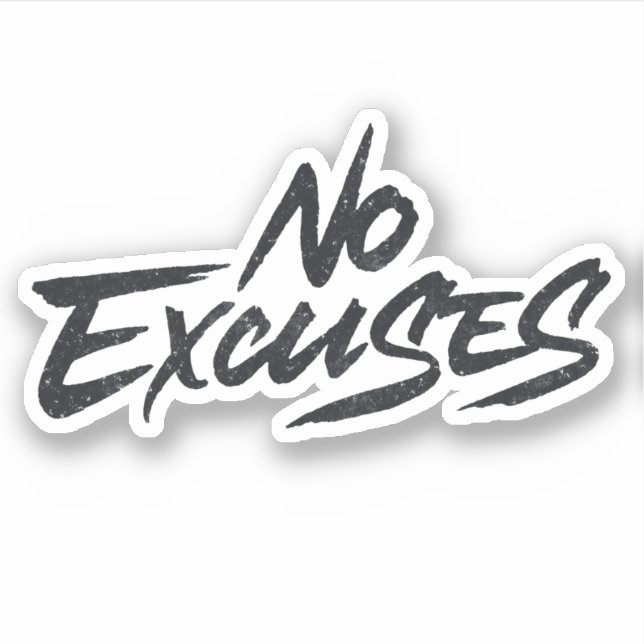 No Excuses (Front)