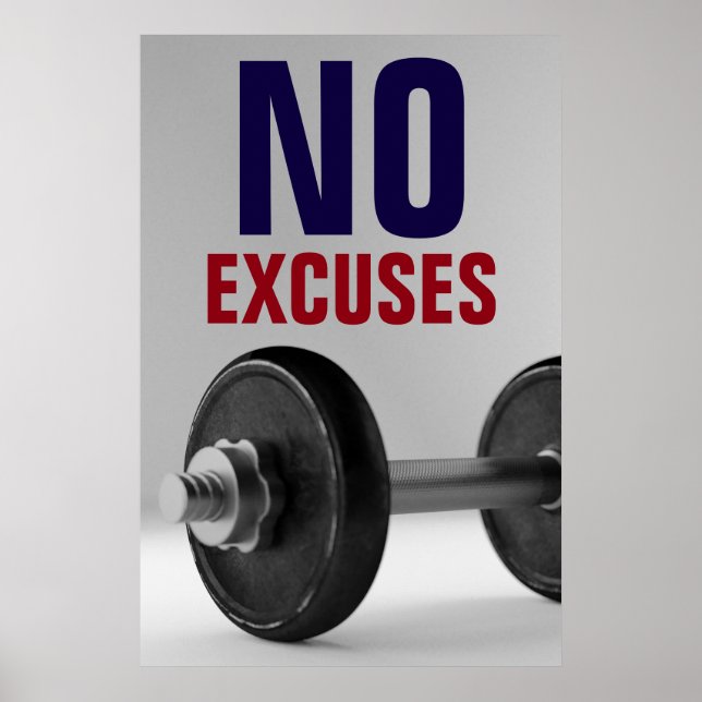 No Excuses Bodybuilding Fitness Inspirational Poster (Front)