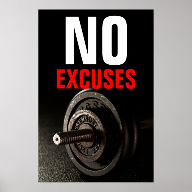 No Excuses Bodybuilding Inspirational Dumbell Poster (Front)