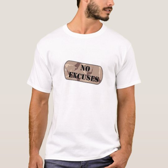 No Excuses Dogtag (Camo) T-Shirt