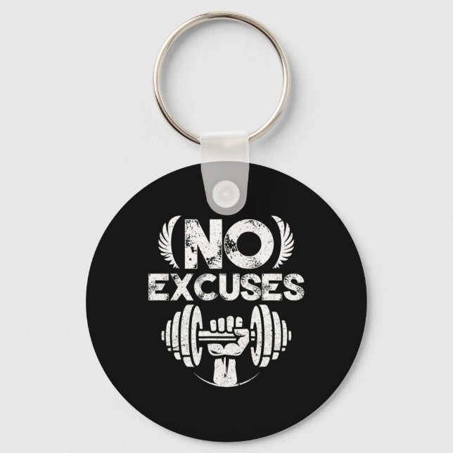 No Excuses Funny Bodybuilding Fitness Training  Keychain (Front)