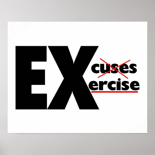 No Excuses Just Exercise Poster (Front)