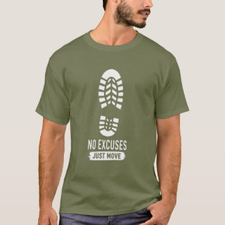 No Excuses Just Move – Bold Gym Motivation Design T-Shirt
