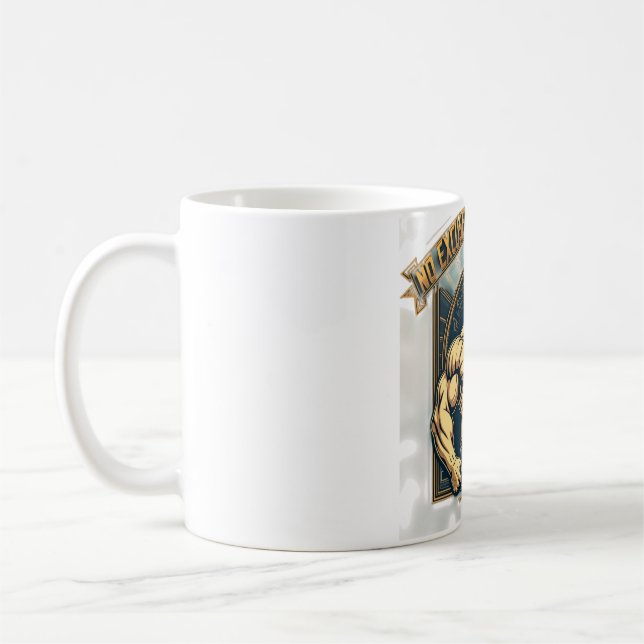 No Excuses Just Results Coffee Mug (Left)