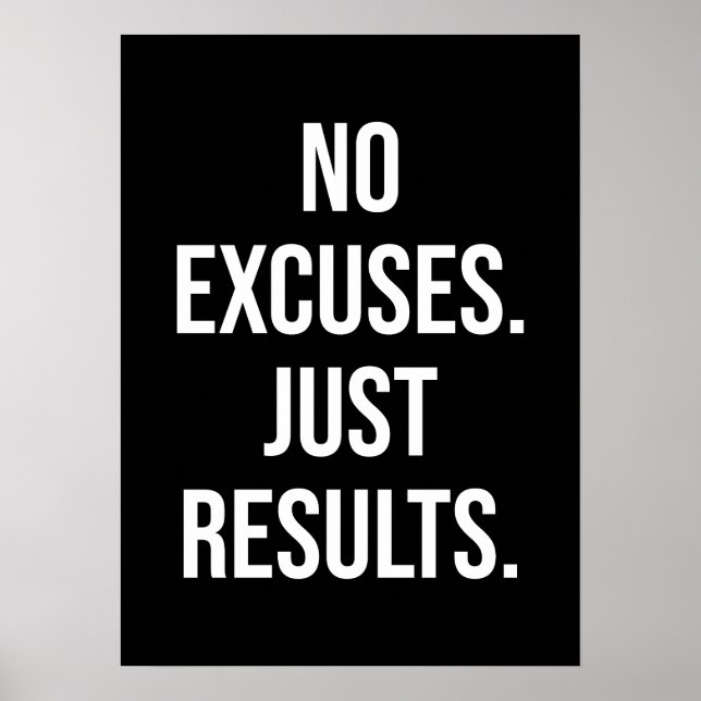 No Excuses, Just Results - Motivational Poster (Front)