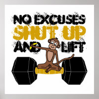 No Excuses Monkey Poster