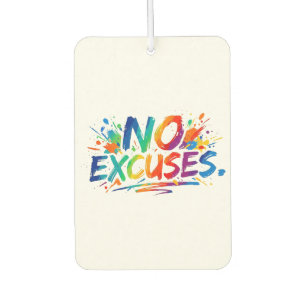 No Excuses Motivational T-Shirt Air Freshener