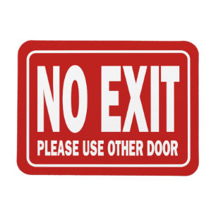 NO EXIT sign for door Magnet