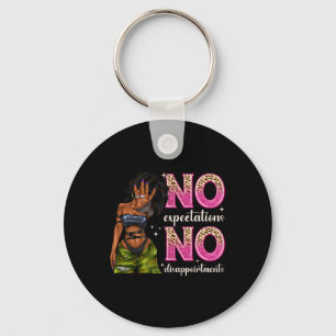 No Expectations No Disappointments Afro Black Woma Keychain