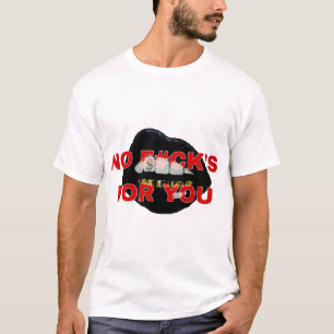 No F#cks for You – Bold Attitude Graphic Streetwea T-Shirt