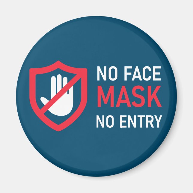 No Face Mask No Entry Magnet (Front)