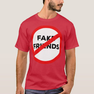 No Fake Friends T-Shirt