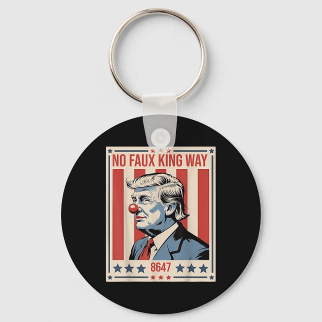 No Faux King Way 86 47  Keychain (Front)
