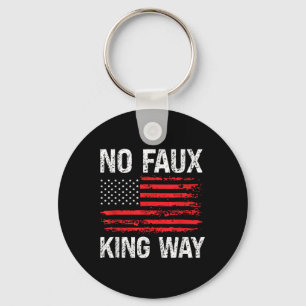 No Faux King Way 86 47 Resist Keychain