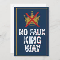 No Faux King Way